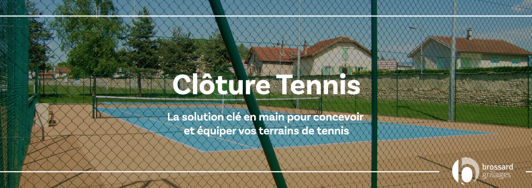 [LANCEMENT – CLOTURE-TENNIS]