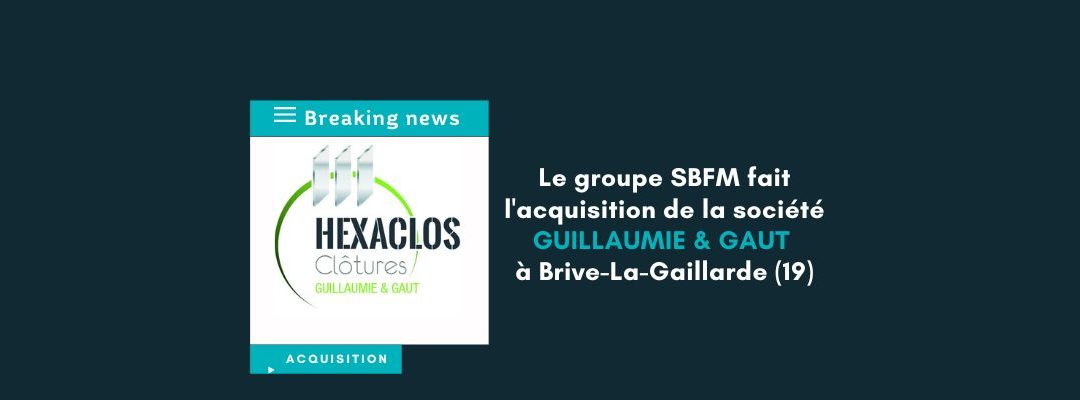 Une nouvelle entreprise rejoint Grillages Brossard en intégrant le groupe SBFM