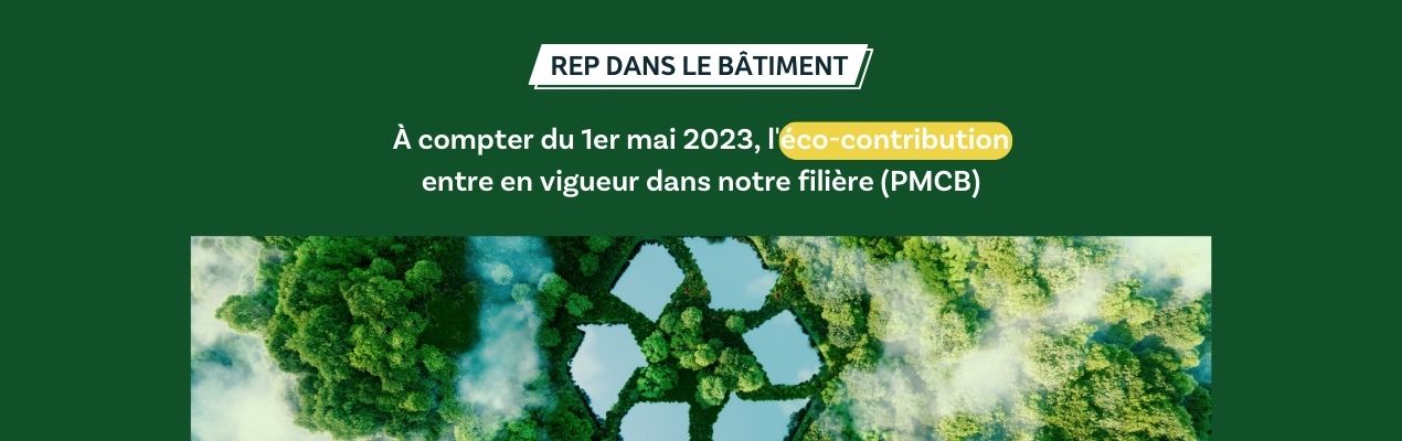 Déploiement de l’éco-contribution dans notre filière