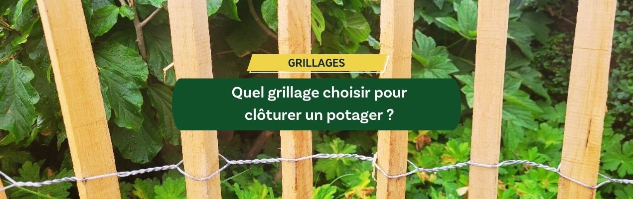 Quel grillage choisir pour clôturer un potager ?