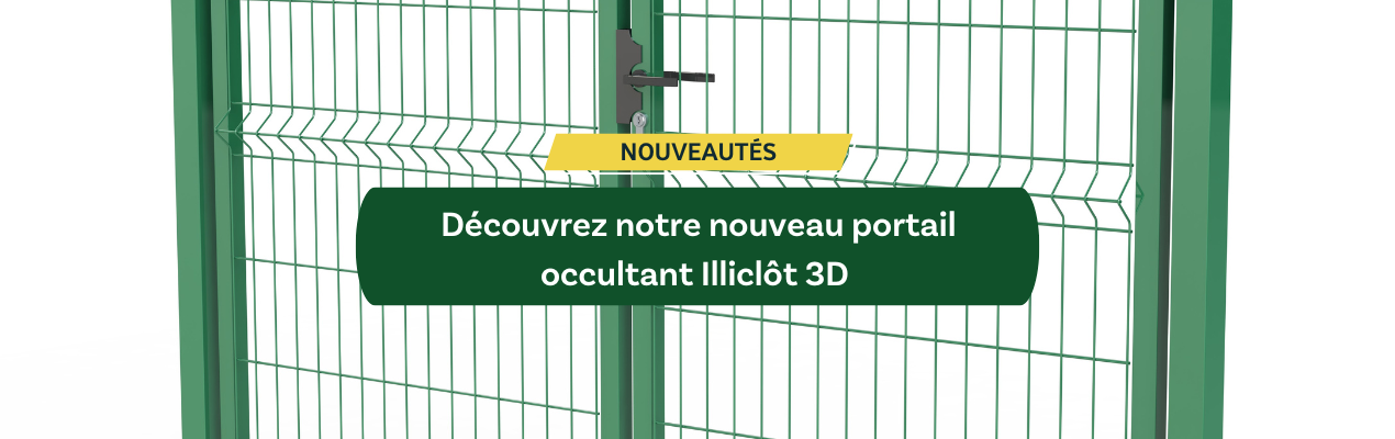 Découvrez notre nouveau portail occultant Illiclôt 3D